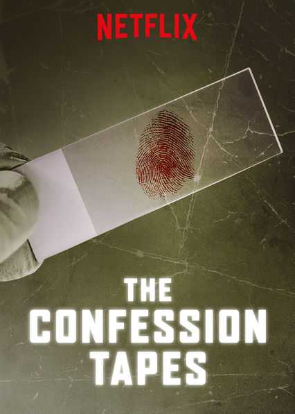 مشاهدة مسلسل The Confession Tapes موسم 2 حلقة 4 والاخيرة