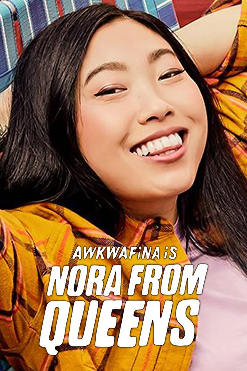 مشاهدة مسلسل Awkwafina Is Nora from Queens موسم 1 حلقة 10 والاخيرة