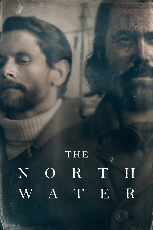 مشاهدة مسلسل The North Water موسم 1 حلقة 5 والاخيرة