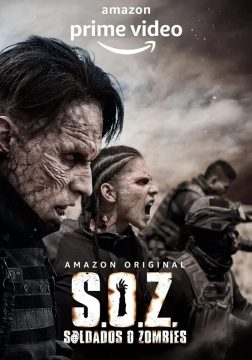 مشاهدة مسلسل S.O.Z: Soldados o Zombies موسم 1 حلقة 1