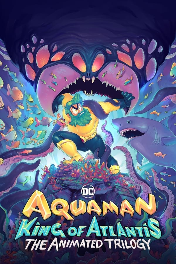 مشاهدة انمي Aquaman: King of Atlantis موسم 1 حلقة 3 والاخيرة