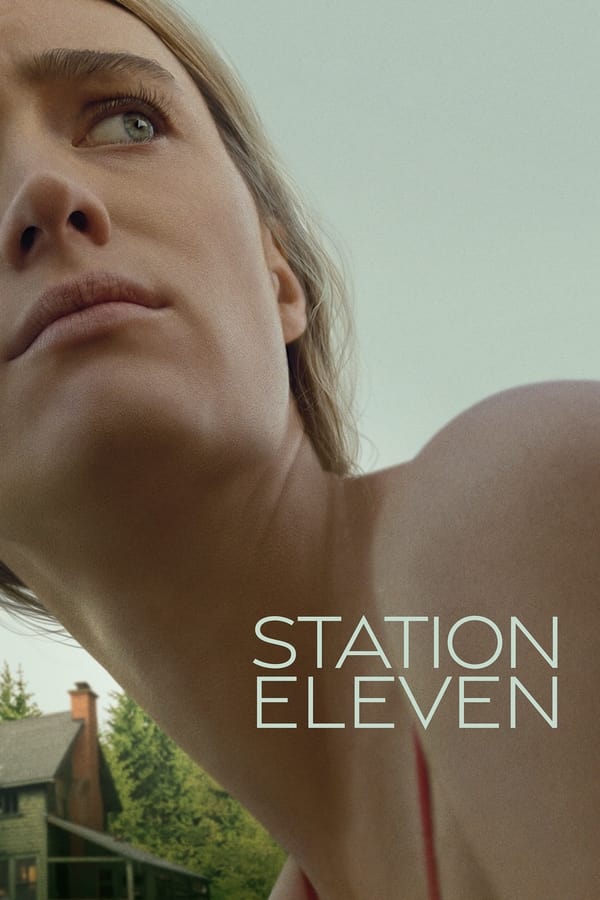 مشاهدة مسلسل Station Eleven موسم 1 حلقة 8