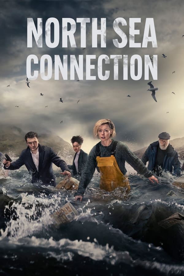 مشاهدة مسلسل North Sea Connection موسم 1 حلقة 1