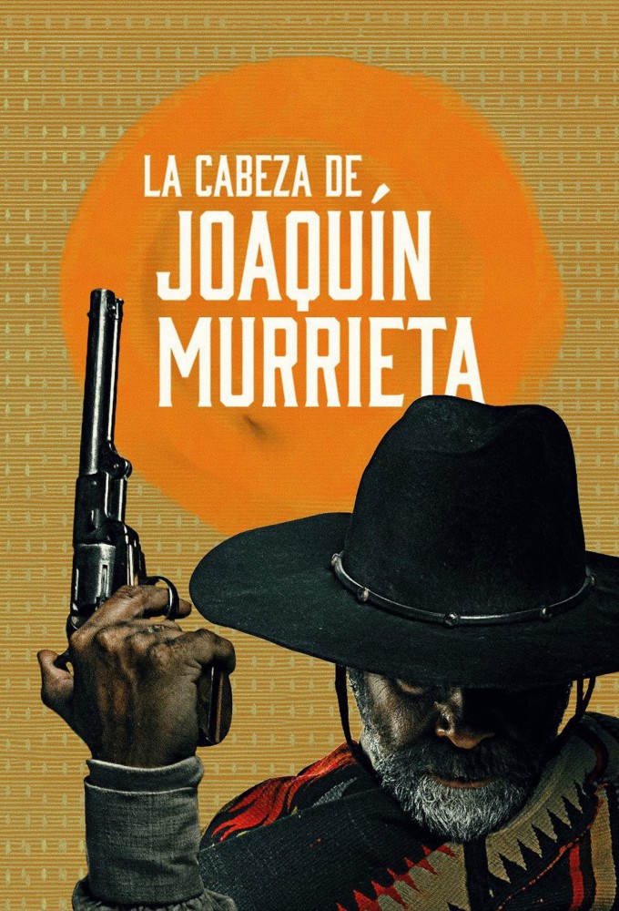 مشاهدة مسلسل La Cabeza de Joaquín Murrieta موسم 1 حلقة 3