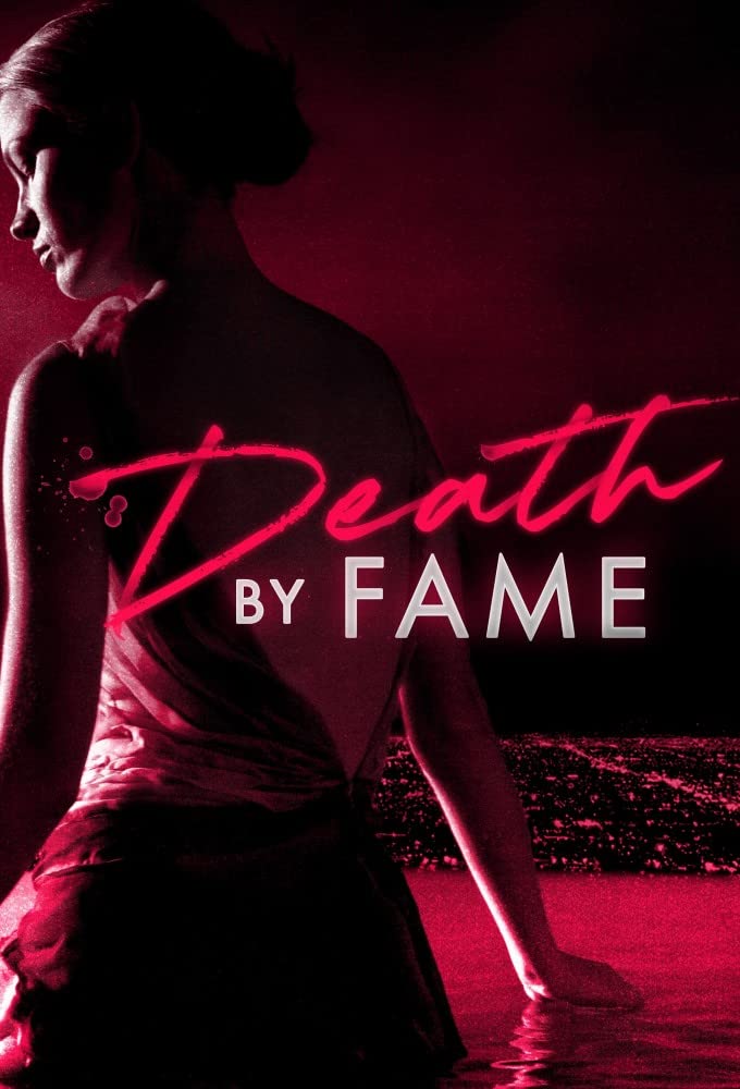 مشاهدة مسلسل Death by Fame موسم 1 حلقة 1