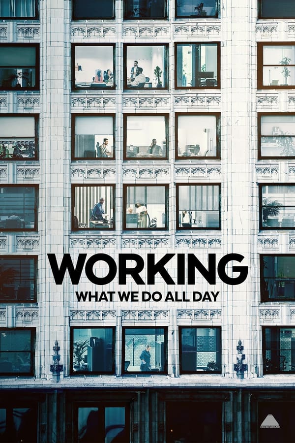 مشاهدة مسلسل Working: What We Do All Day موسم 1 حلقة 4 والاخيرة