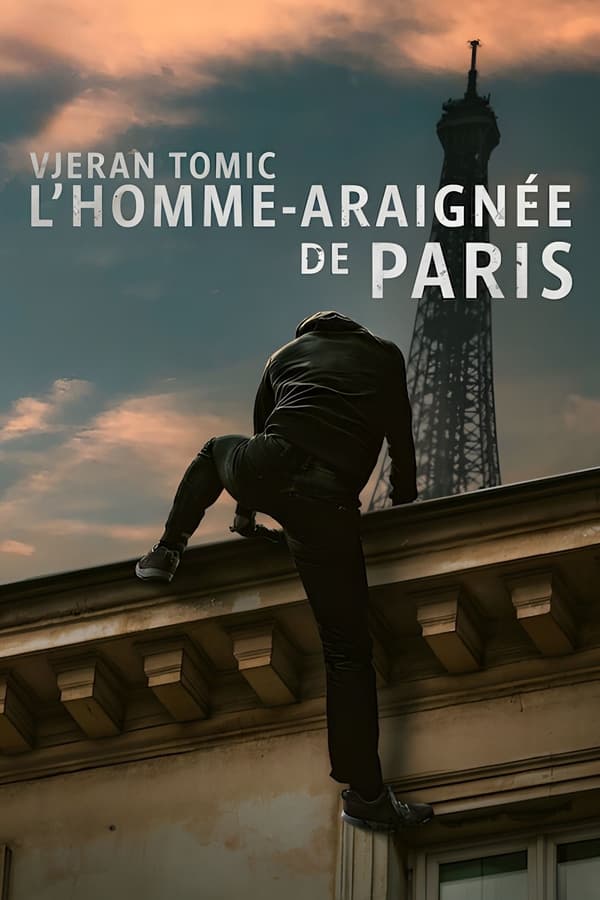 مشاهدة فيلم Vjeran Tomic: The Spider-Man of Paris 2023 مترجم