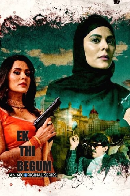 مشاهدة مسلسل Ek Thi Begum موسم 1 حلقة 12