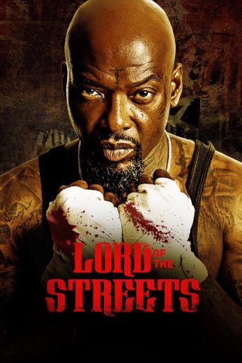 فيلم Lord of the Streets 2022 مترجم