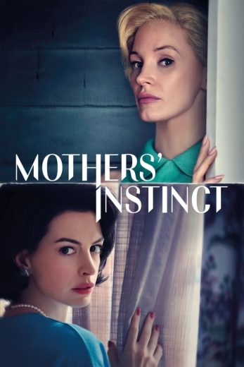 فيلم Mothers’ Instinct 2024 مدبلج