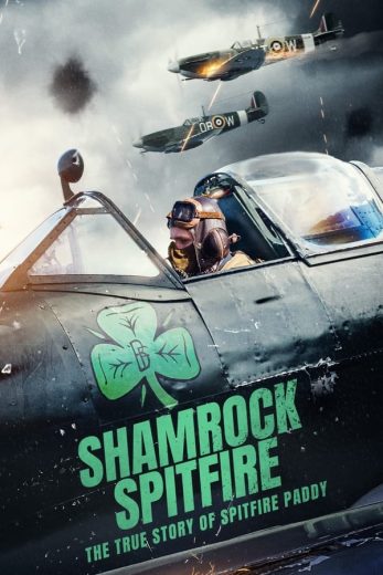 فيلم The Shamrock Spitfire 2024 مترجم