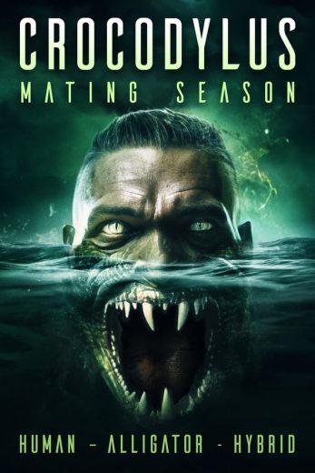 فيلم Crocodylus: Mating Season 2023 مترجم