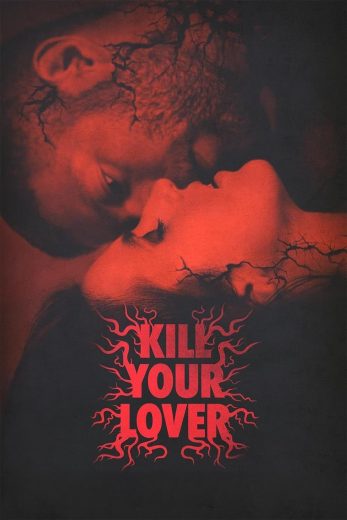 فيلم Kill Your Lover 2023 مترجم
