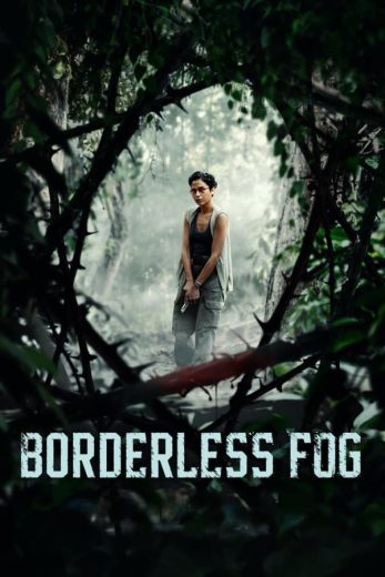 فيلم Borderless Fog 2024 مترجم